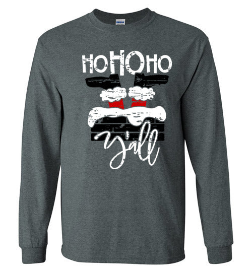 Ho Ho Ho Yall Long Sleeve Tshirt