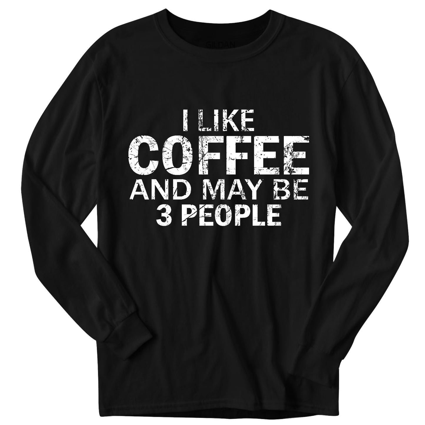 I Like Coffee Unisex Long Sleeve