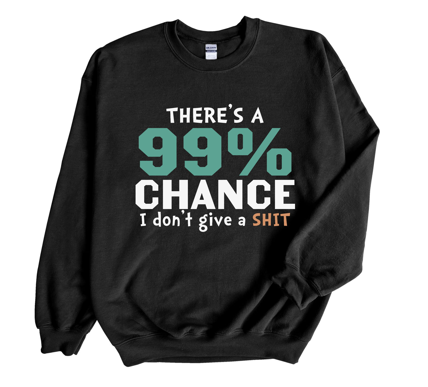 99% Chance Unisex Long Sleeve T-Shirt