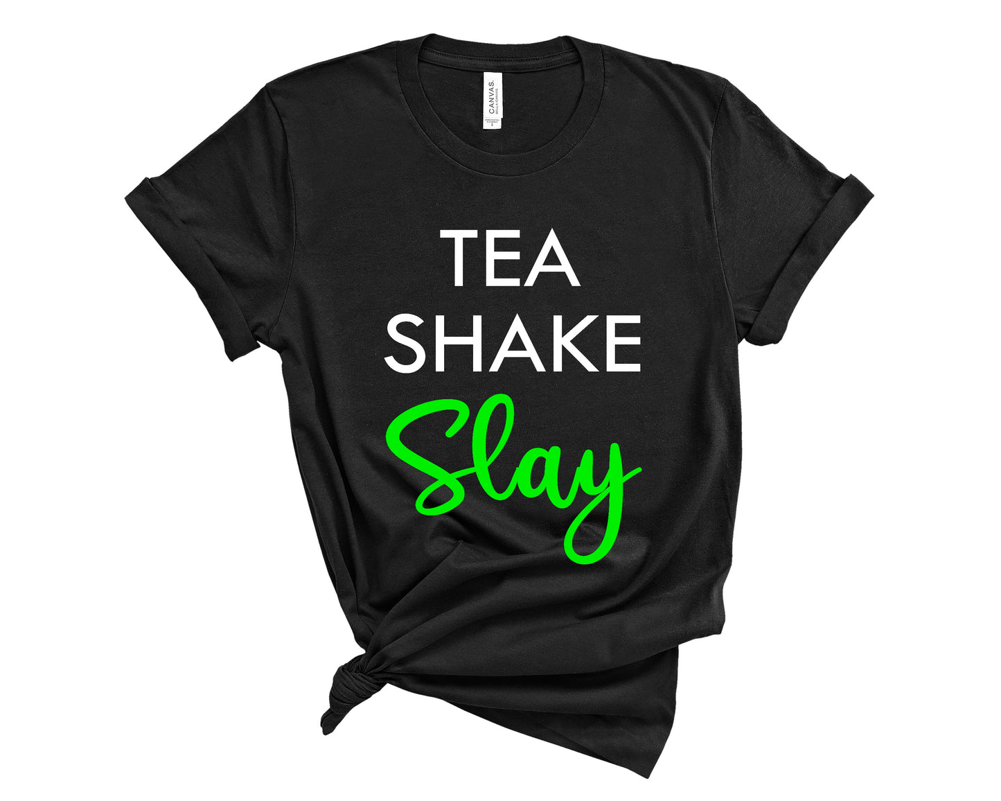 Tea Shake Slay T-Shirt