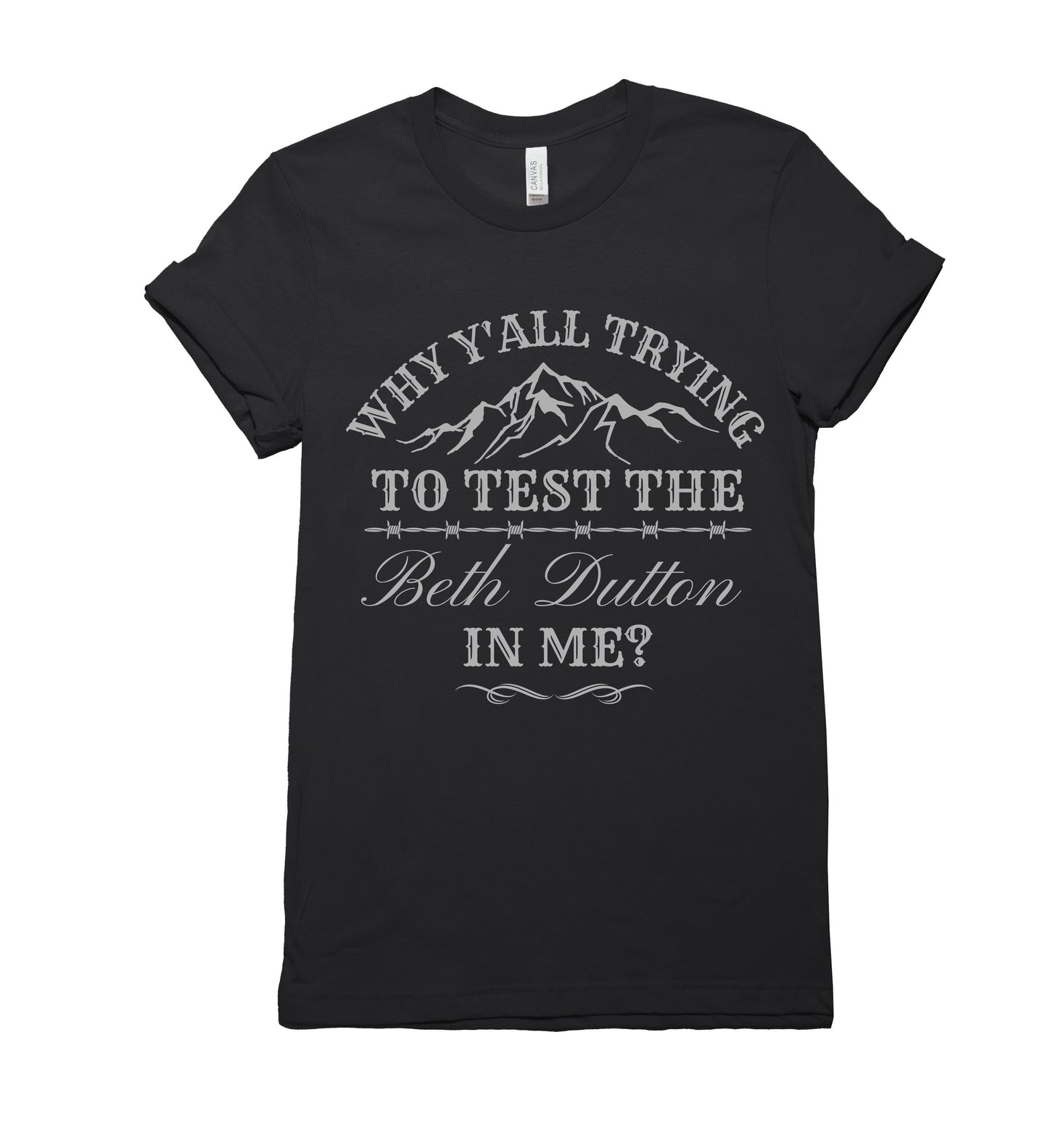 Test the Beth Dutton Unisex  Tshirt