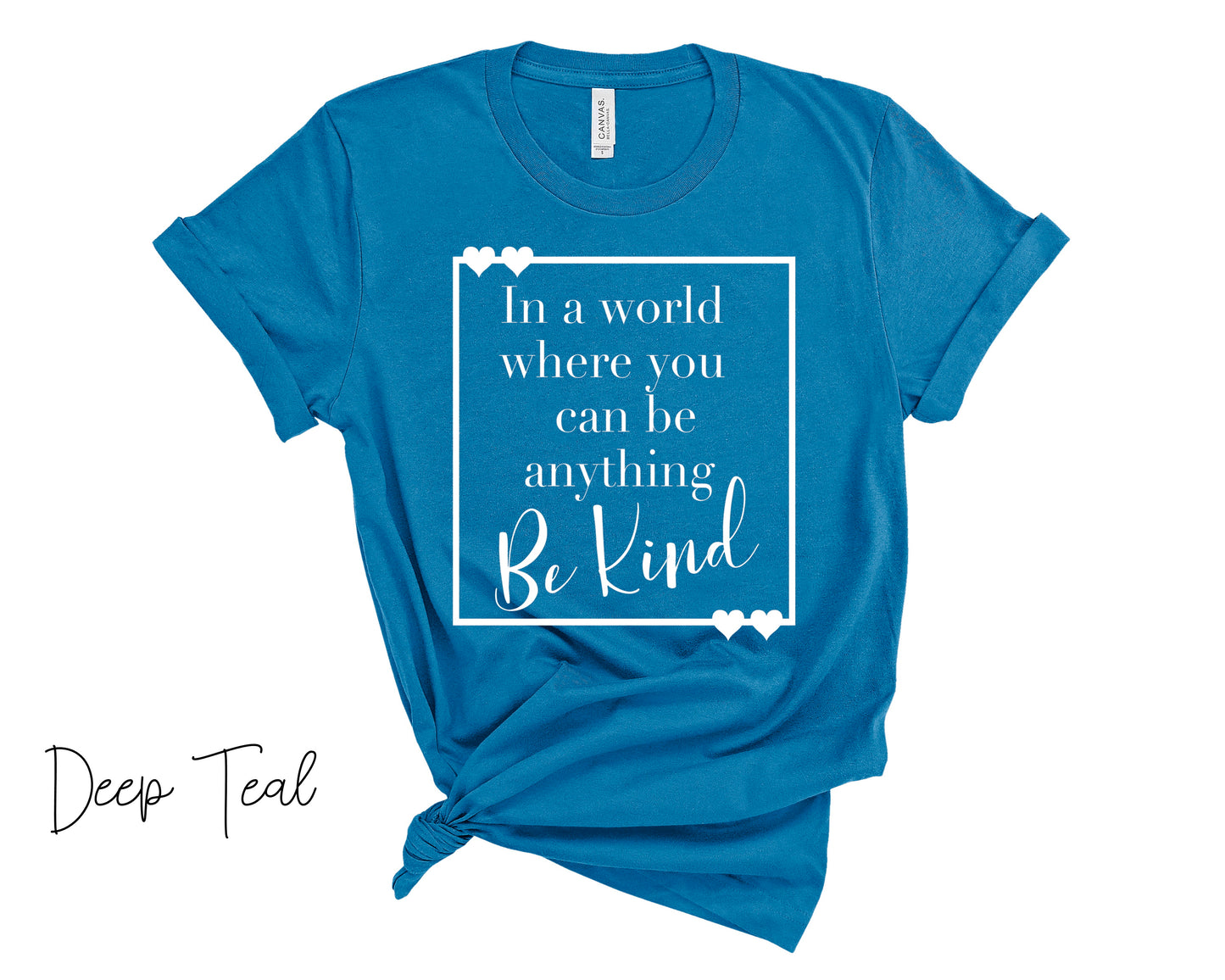 Be Kind  Unisex T-Shirt