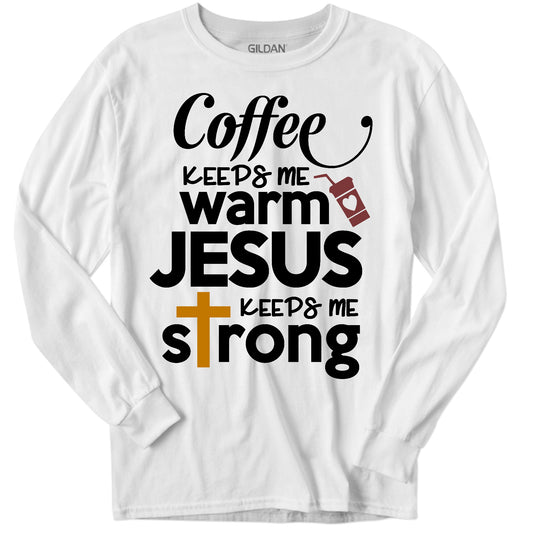 Coffee & Jesus Unisex Long Sleeve