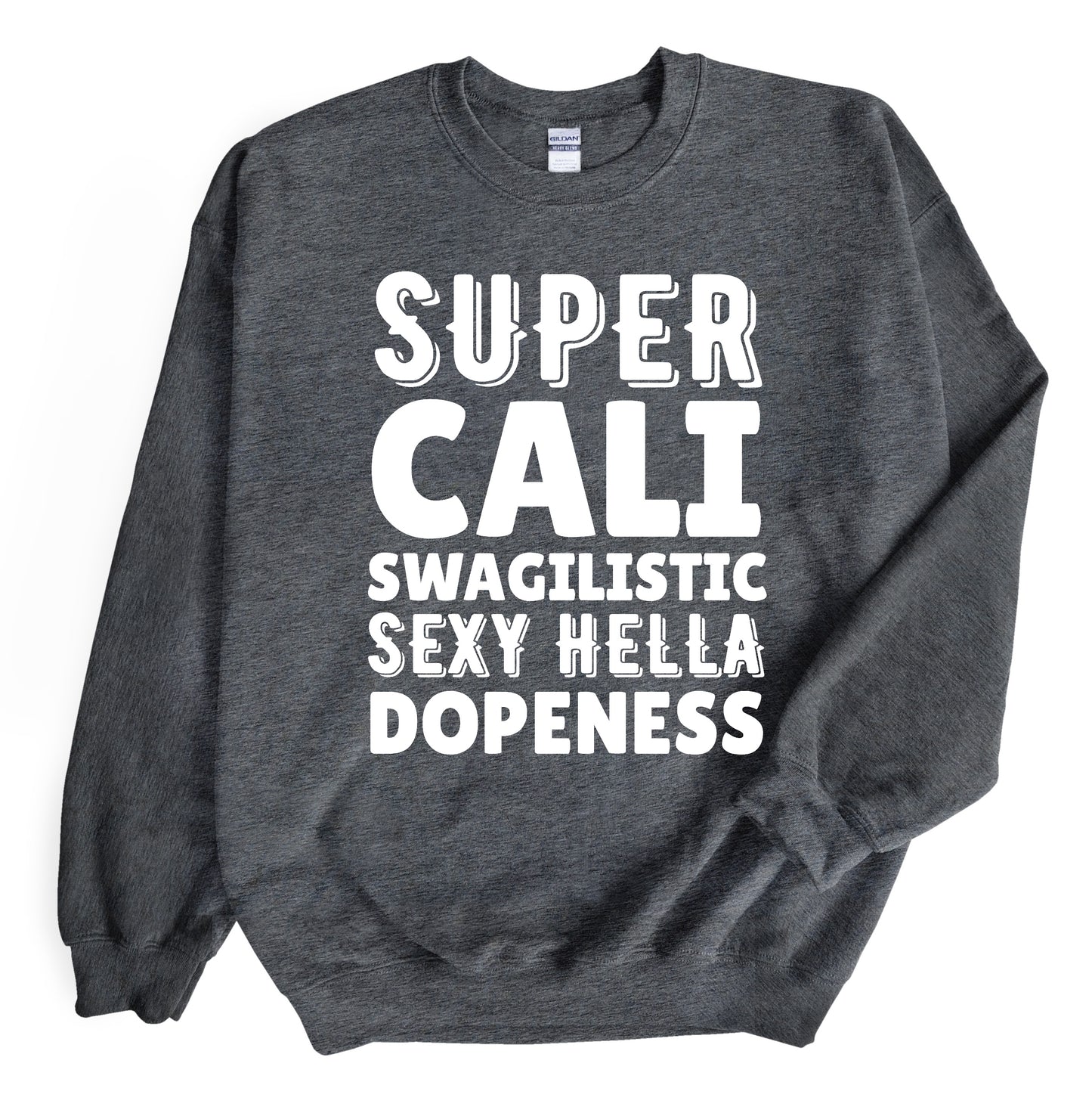 Dopeness Crewneck Sweatshirt