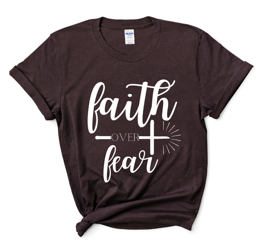 Faith over Fear Unisex T-Shirt