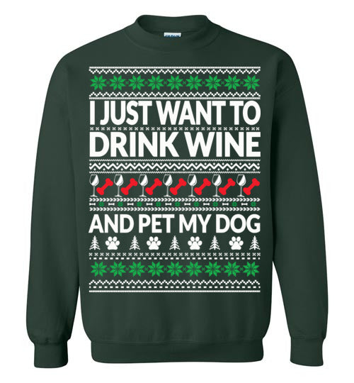 I Just Want to Drink Wine "Ugly Sweater" Crewneck