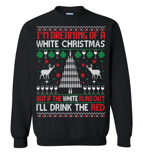 Dreaming of a White Christmas "Ugly Sweater" Crewneck