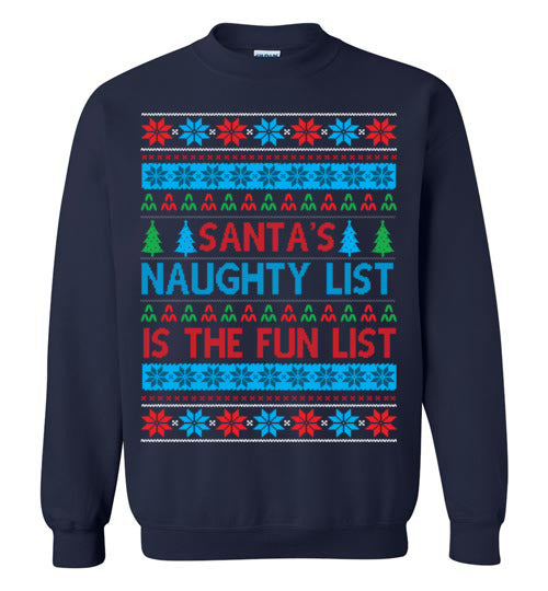 Santas naughty List "Ugly Sweater" Crewneck