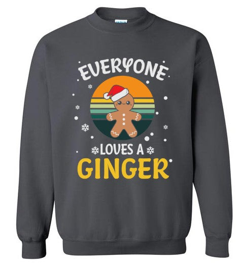 Everyone Loves a Ginger Crewneck Sweatshirt