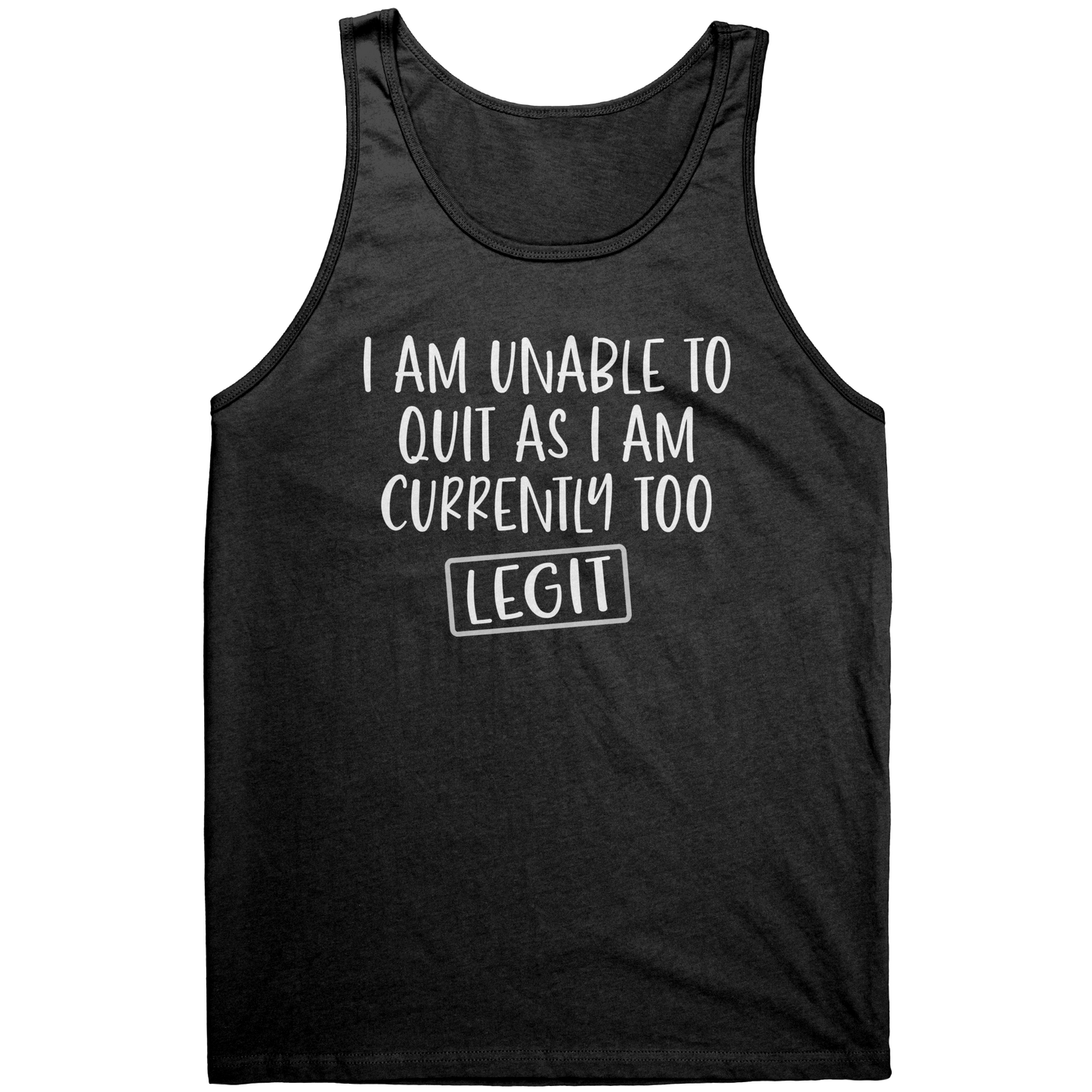 Legit Tank Top