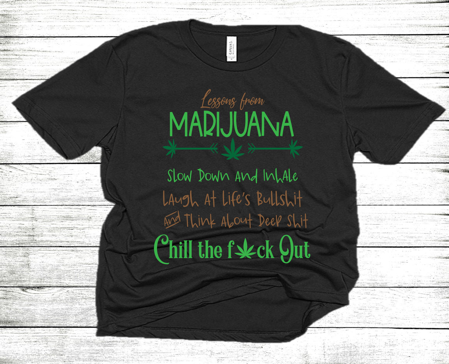 Lessons from Marijuana Graphic Tshirt