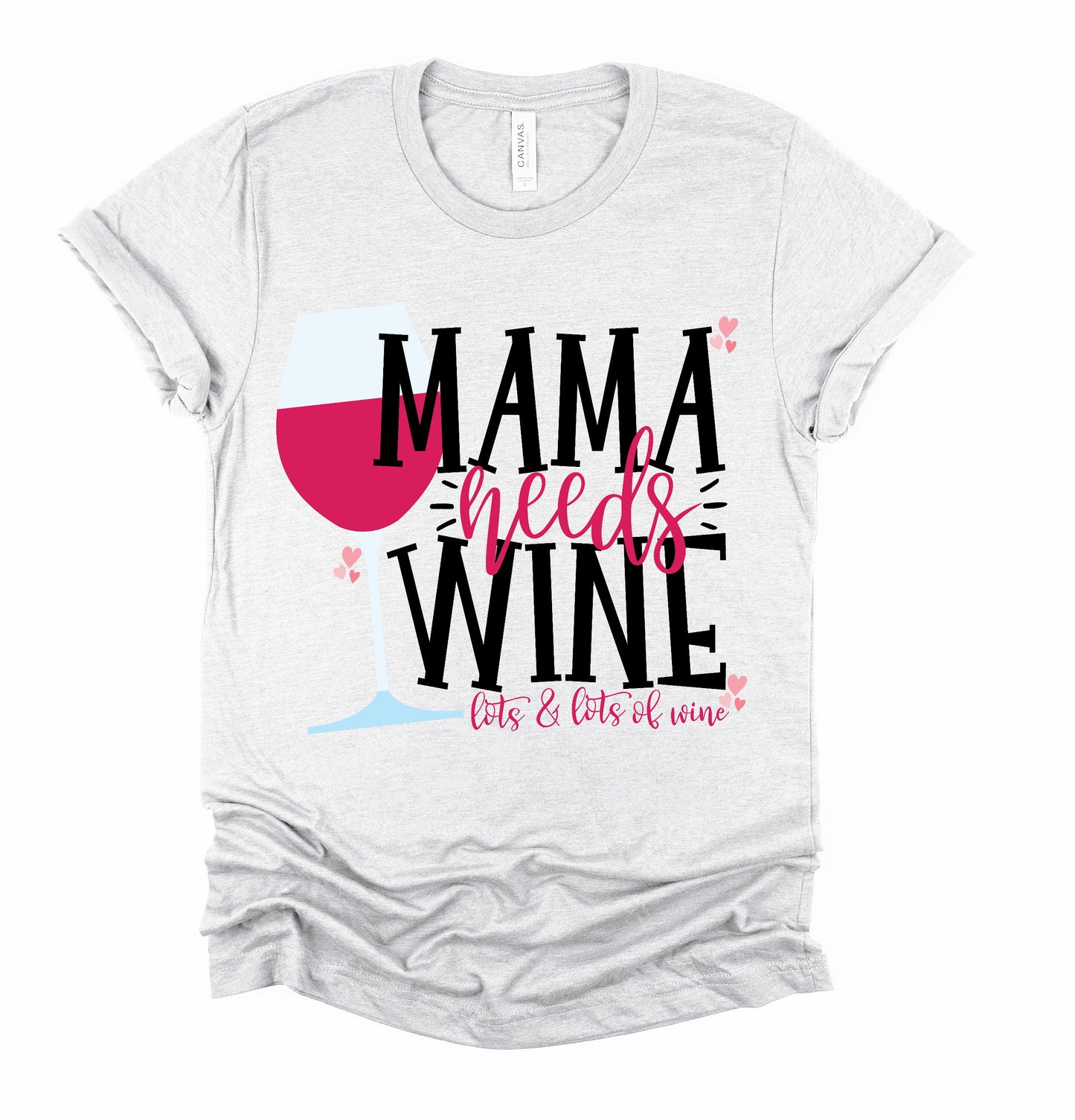 Mama Needs Wine Graphic Tshirt