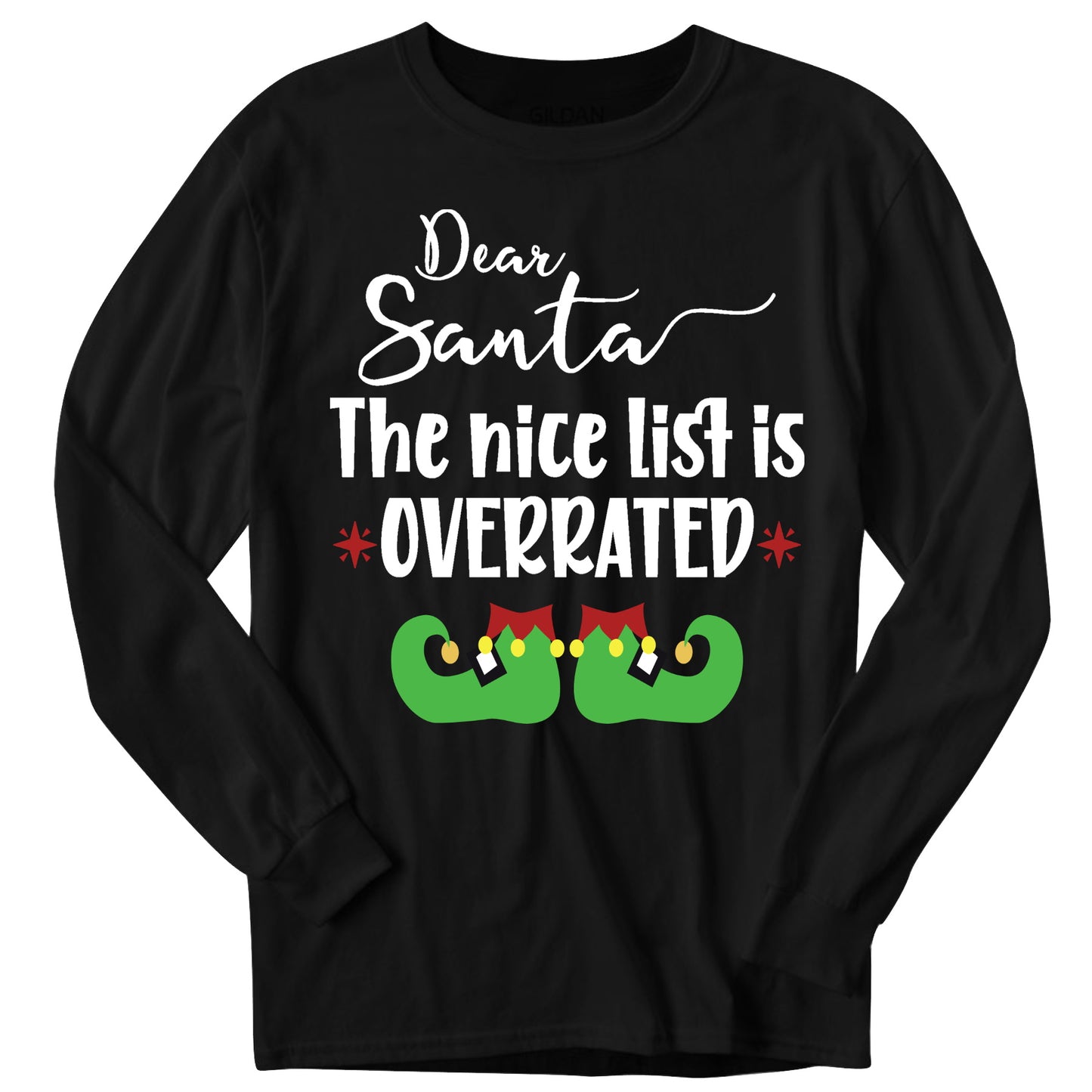 Nice List is Overrated Long Sleeve T-Shirt