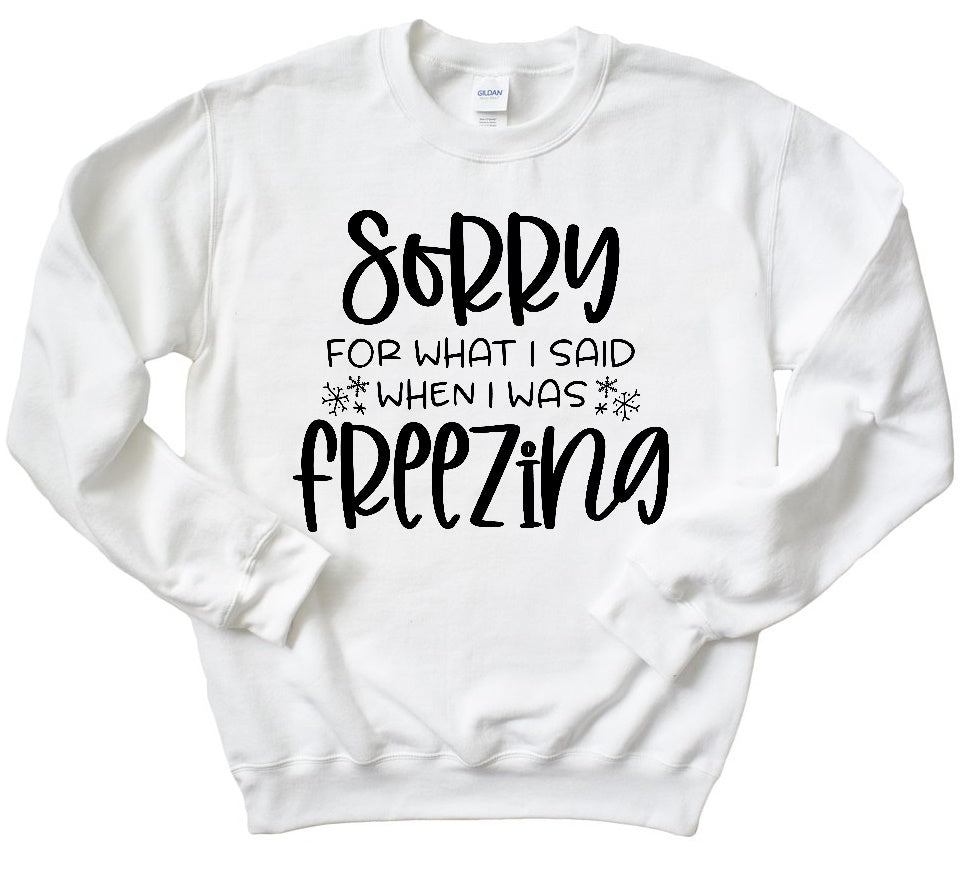 Sorry for what I Said  Crewneck Sweatshirt