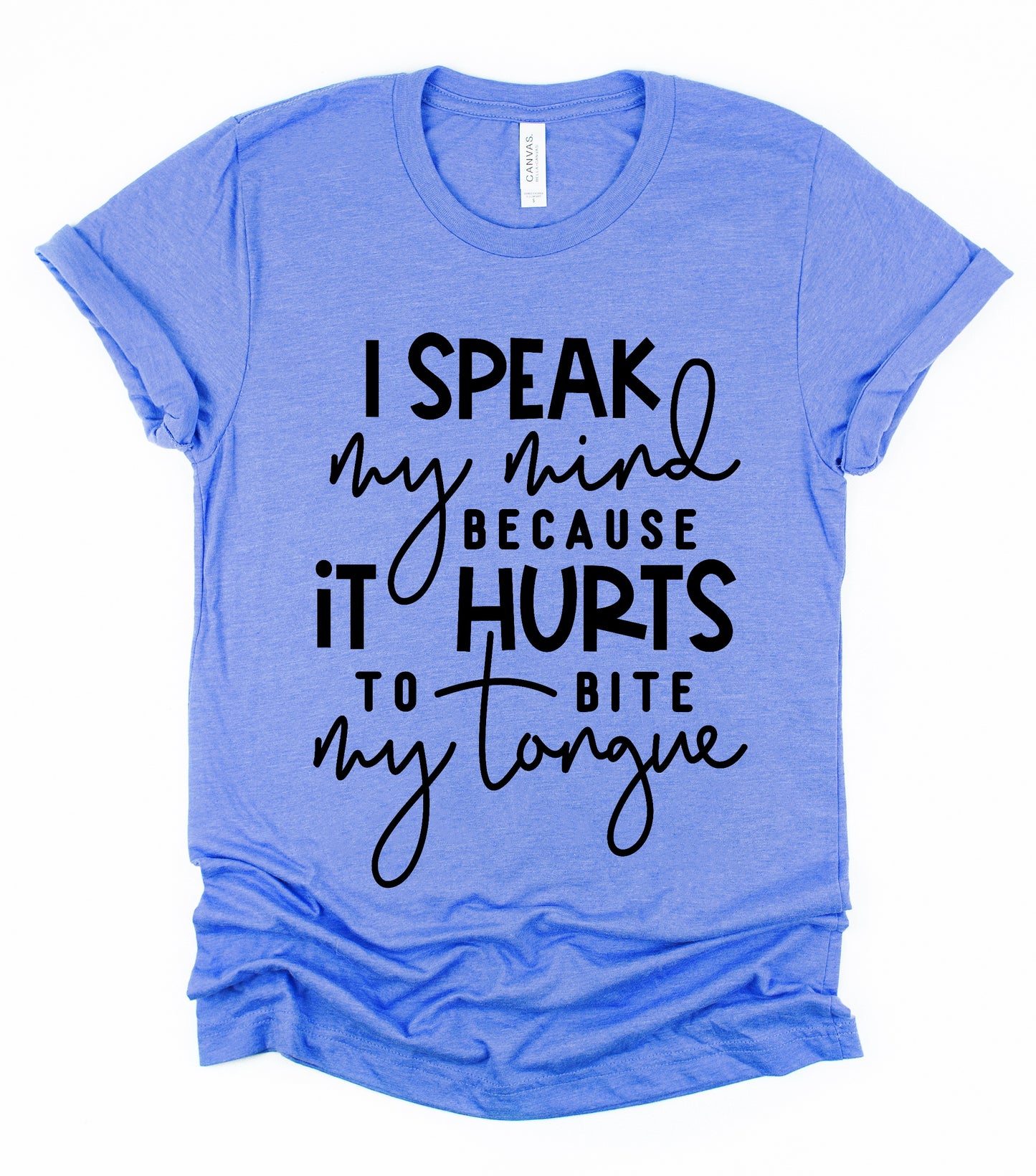 I Speak my Mind Unisex T-Shirt