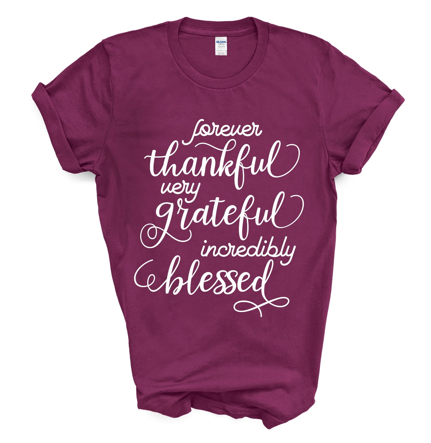 Forever Thankful Unisex T-Shirt