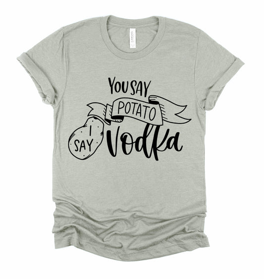 I Say Vodka Graphic Tshirt