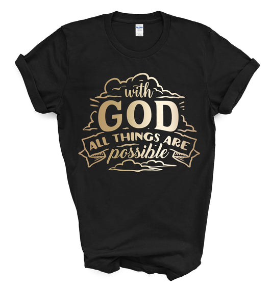 With God Unisex T-Shirt